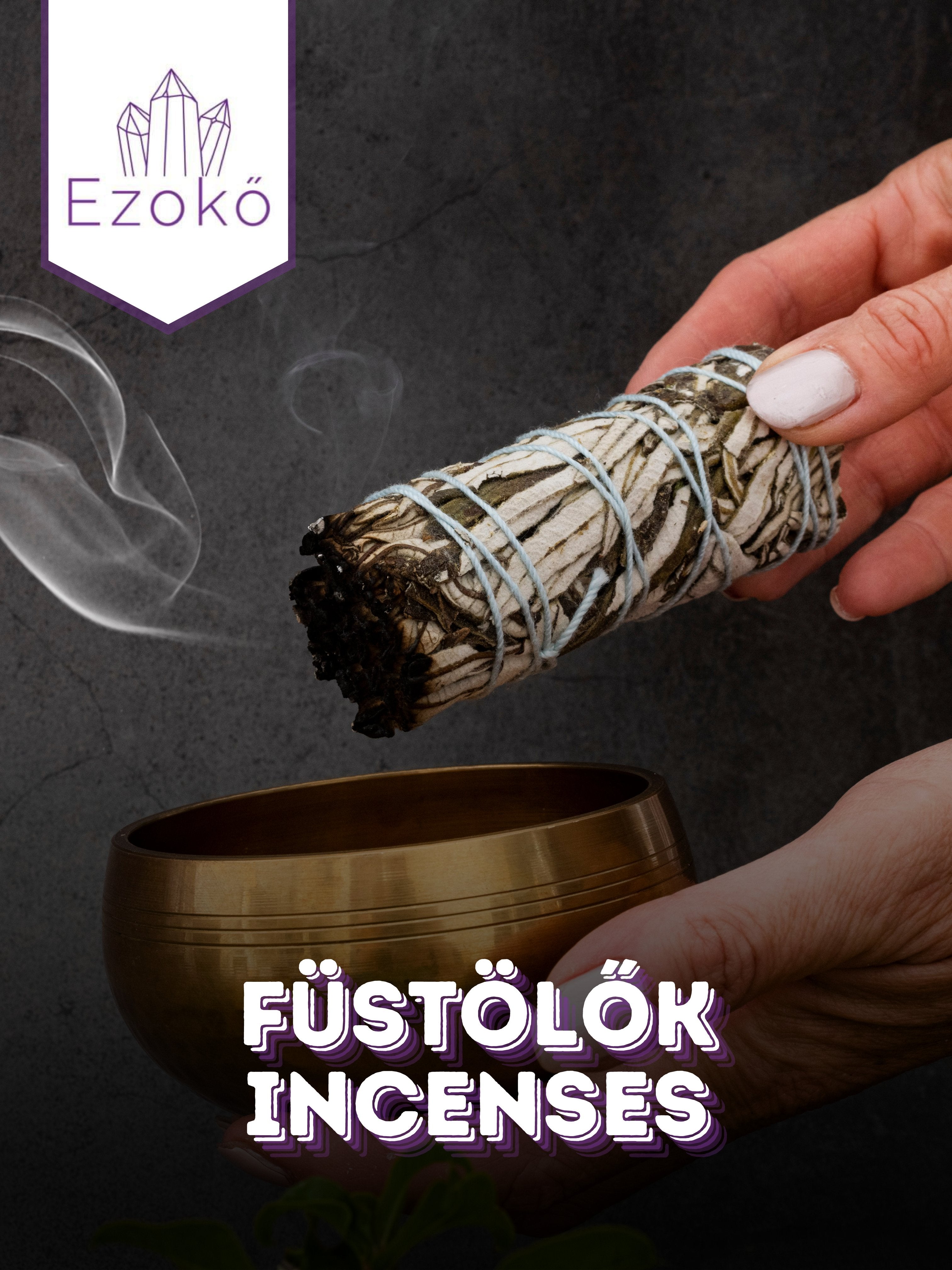 Füstölő / Incenses
