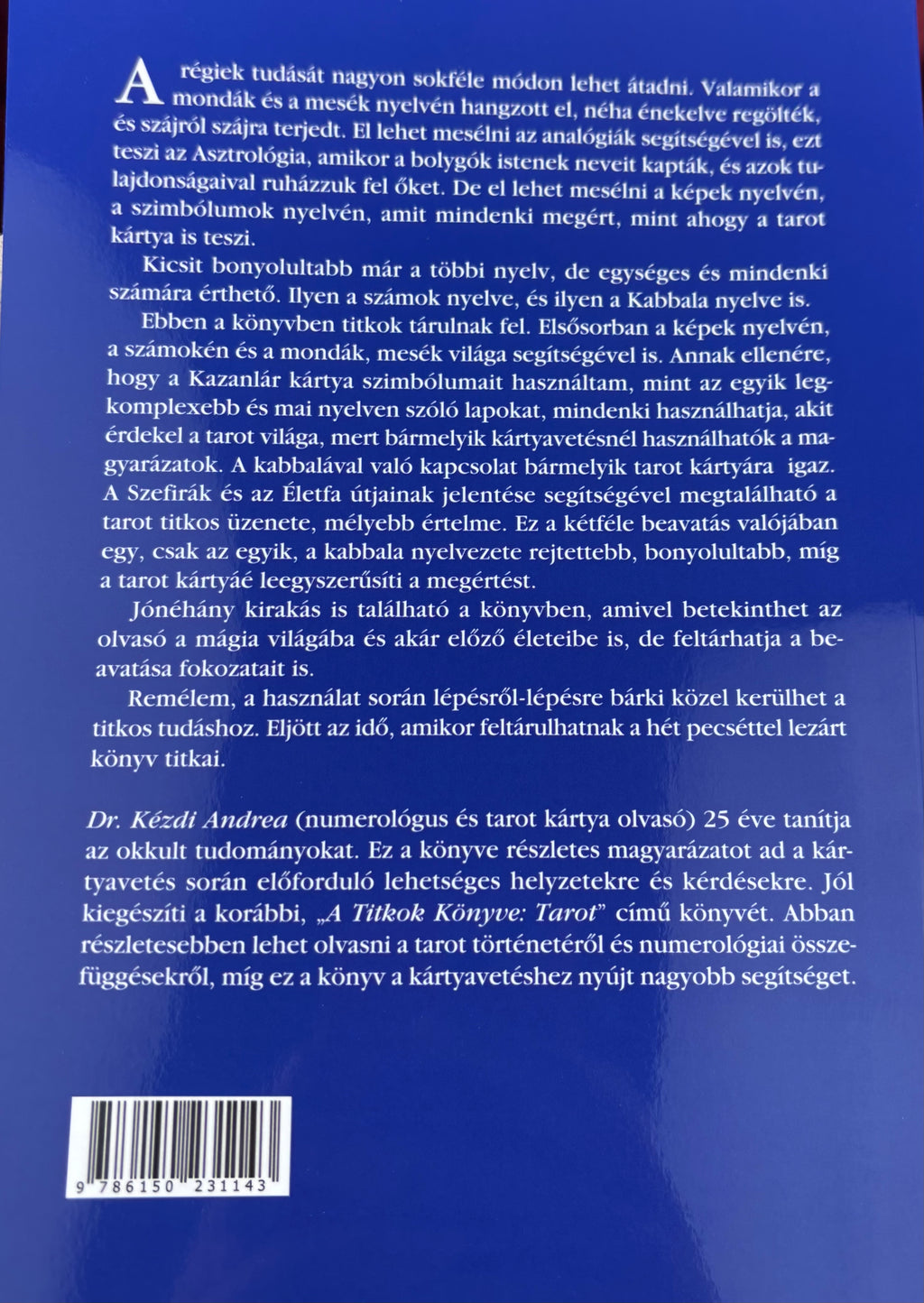 DR. KEZDI ANDREA-TAROT KÁRTYAVETÉS A KAZANLÁR KÁRTYA SZIMBOLUMAIVAL